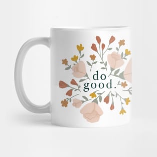 Do Good Floral Mug